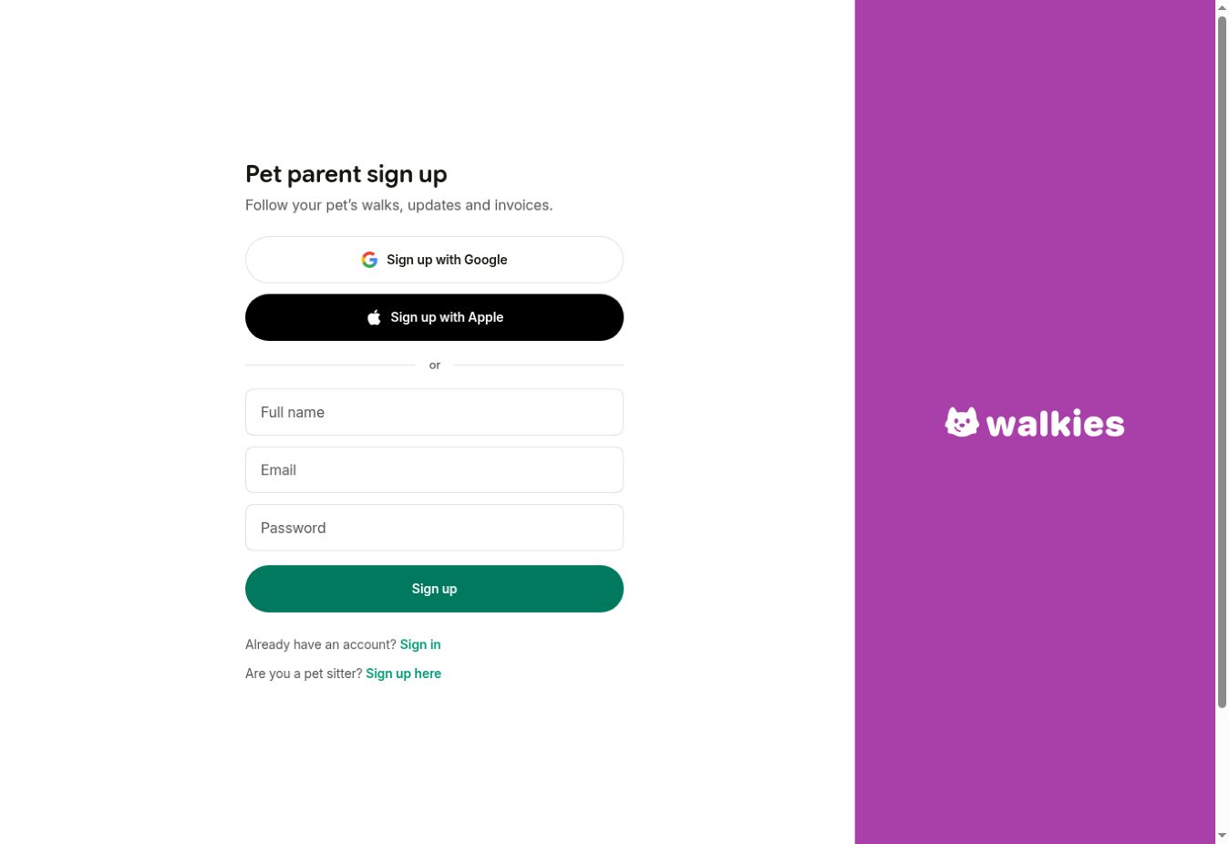Walkies web Pet parent sign up form with Google and Apple options, Full name, Email and Password fields, and Sign up button.